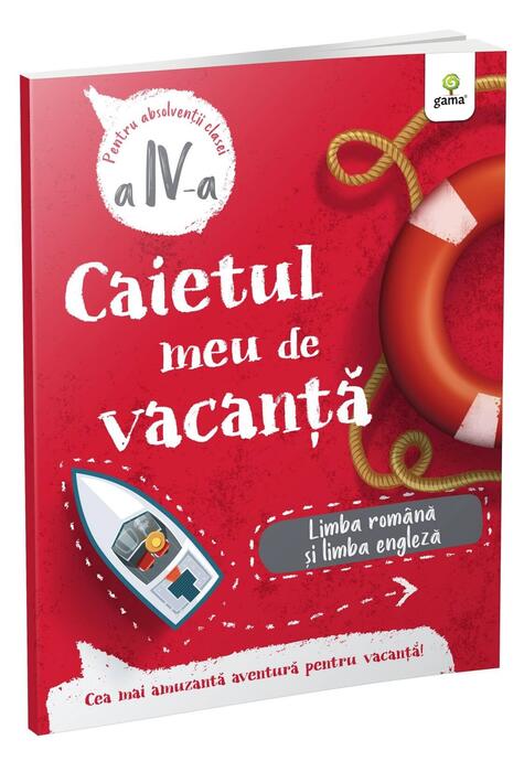 Copertă produs Limba rom&acirc;nă și limba engleză - clasa a IV-a. Caietul meu de vacanță