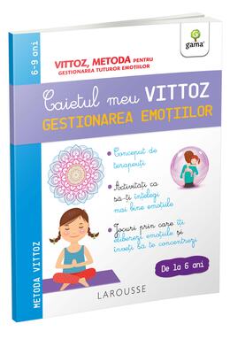 Copertă produs Caietul meu Vittoz: Gestionarea emoțiilor