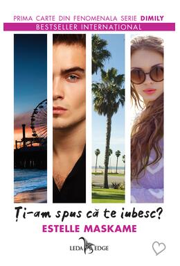 Copertă produs Ți-am spus că te iubesc? DIMILY (Vol. 1)