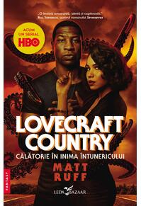 Copertă produs Lovecraft Country. Călătorie &icirc;n inima &icirc;ntunericului
