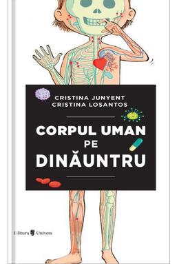 Copertă produs Corpul uman pe dinăuntru