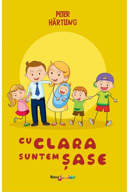 Copertă produs Cu Clara suntem șase
