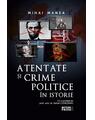 Copertă produs Atentate și crime politice &icirc;n istorie - thumb 1