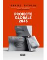 Copertă produs Proiecte globale 2045 - thumb 1