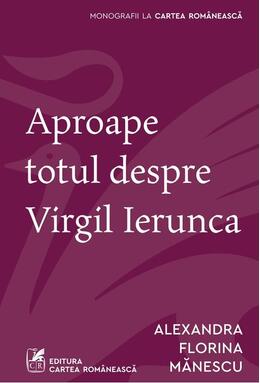 Copertă produs Aproape totul despre Virgil Ierunca