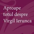 Copertă produs Aproape totul despre Virgil Ierunca - gallery small 