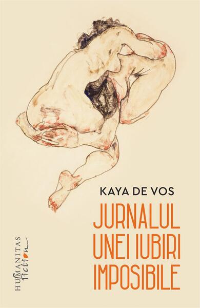 Jurnalul unei iubiri imposibile - Paperback brosat - Kaya de Vos - Humanitas Fiction