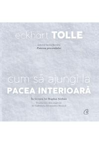 Copertă produs Cum să ajungi la pacea interioară