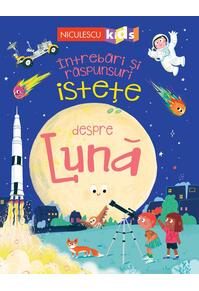 Copertă produs Întrebări și răspunsuri istețe despre Lună