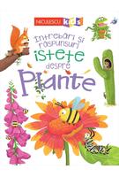 Întrebări și răspunsuri istețe despre plante