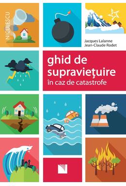 Copertă produs Ghid de supraviețuire &icirc;n caz de catastrofe