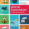 Copertă produs Ghid de supraviețuire &icirc;n caz de catastrofe - gallery small 