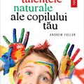 Copertă produs Dezvoltă talentele naturale ale copilului tău - gallery small 