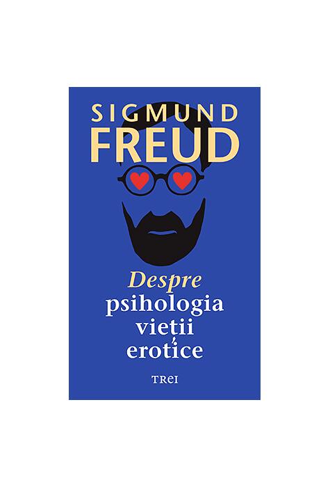 Copertă produs Despre psihologia vieții erotice
