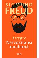Despre nervozitatea modernă