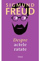 Imagine produs Despre actele ratate