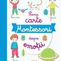 Copertă produs Prima carte Montessori despre emoții - gallery small 