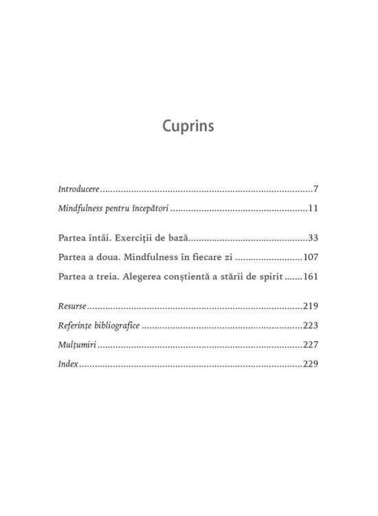 Copertă produs Mindfulness.
75 de meditații pentru reducerea stresului, sănătate mintală și pace interioară - gallery big 3