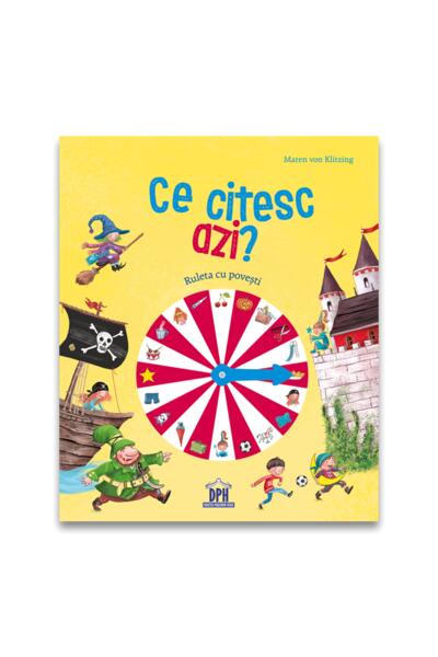 Ce citesc azi? Ruleta cu povești (carte cu roată)
