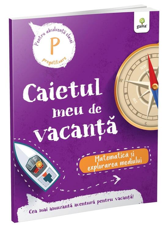 Copertă produs Matematică și explorarea mediului - clasa pregătitoare. Caietul meu de vacanță - gallery big 1