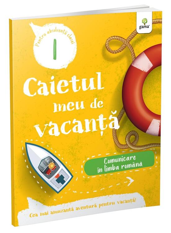 Copertă produs Comunicare &icirc;n limba rom&acirc;nă - clasa I. Caietul meu de vacanță - gallery big 1