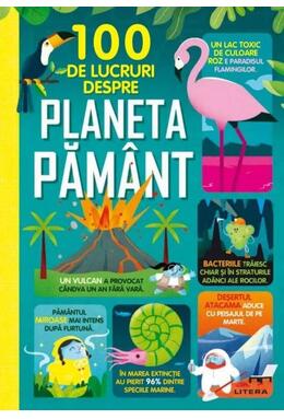 Copertă produs 100 de lucruri despre planeta Pământ