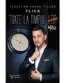 Copertă produs Toate la timpul meu - thumb 1