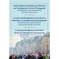 Copertă produs Lecturi interdisciplinare ale formelor istorice și contemporane de propagandă. Interdisciplinary Readings Into Historical and Contemporary Forms of Propaganda. Lectures interdisciplinaires sur les formes historiques et contemporaines de propagande - gallery small 