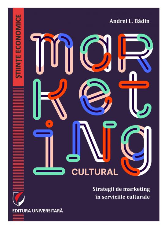Copertă produs Marketing cultural. Strategii de marketing în serviciile culturale - gallery big 1