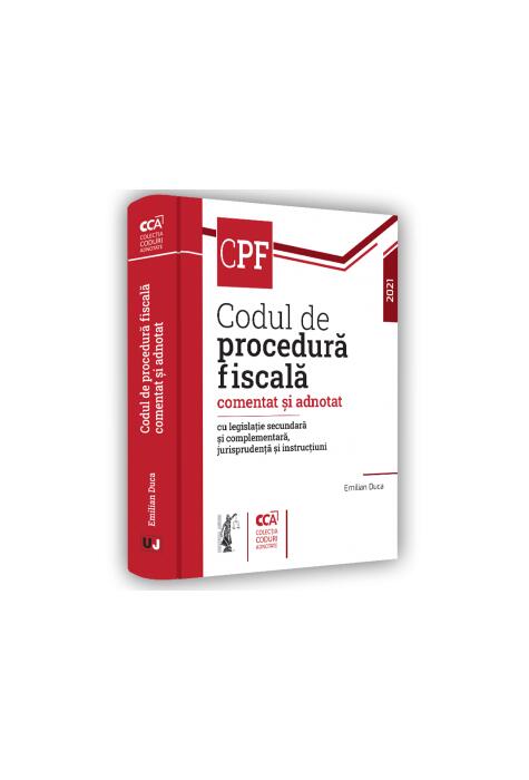 Copertă produs Codul de procedură fiscală comentat și adnotat cu legislație secundară și complementară, jurisprudență și instrucțiuni – 2021