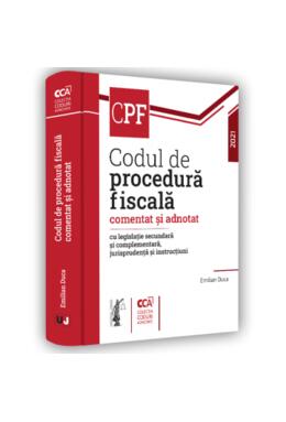 Copertă produs Codul de procedură fiscală comentat și adnotat cu legislație secundară și complementară, jurisprudență și instrucțiuni – 2021