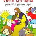 Copertă produs Viața lui Iisus povestită pentru copii - gallery small 