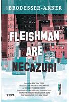 Fleishman are necazuri