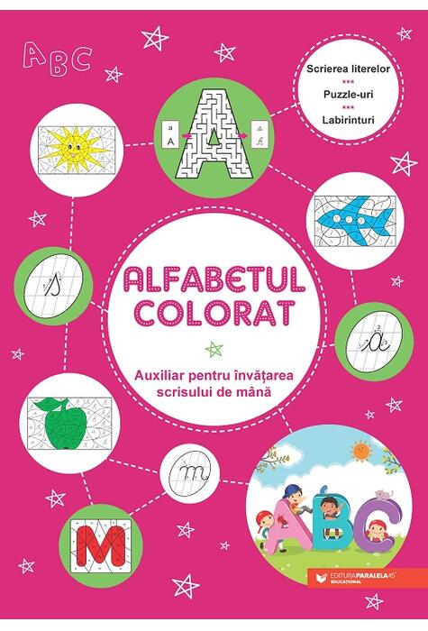 Copertă produs Alfabetul colorat. Auxiliar pentru &icirc;nvățarea scrisului de m&acirc;nă