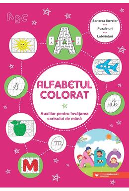 Copertă produs Alfabetul colorat. Auxiliar pentru &icirc;nvățarea scrisului de m&acirc;nă