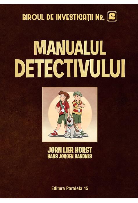 Copertă produs Biroul de investigații nr. 2. Manualul detectivului (ediție cartonată)