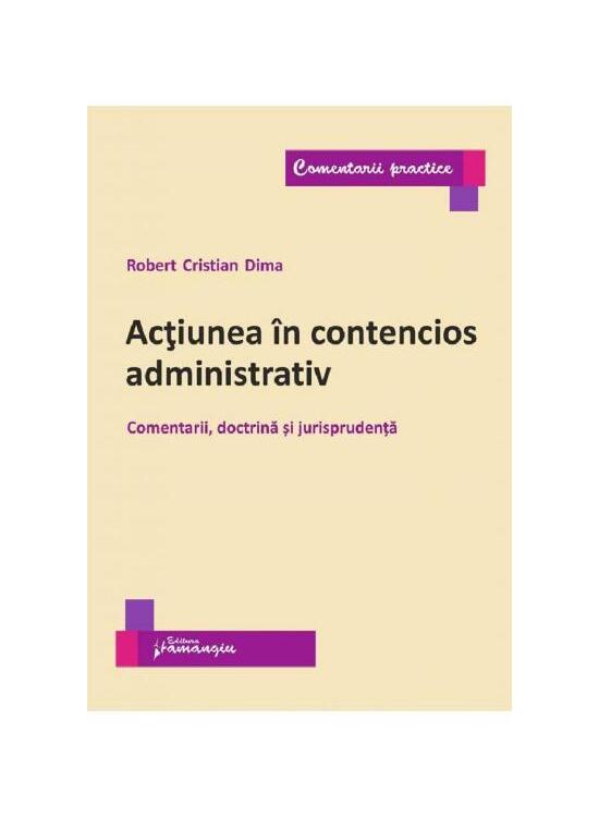 Copertă produs Acțiunea &icirc;n contencios administrativ - gallery big 1