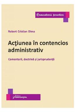 Copertă produs Acțiunea &icirc;n contencios administrativ