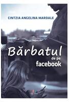 Bărbatul de pe Facebook