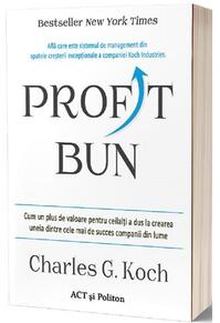 Copertă produs Profit bun. Cum un plus de valoare pentru ceilalți a dus la crearea uneia dintre cele mai de succes companii din lume