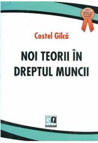Copertă produs Noi teorii &icirc;n dreptul muncii