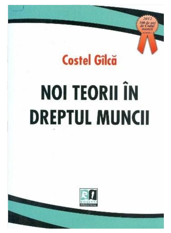Copertă produs Noi teorii &icirc;n dreptul muncii - gallery big 1