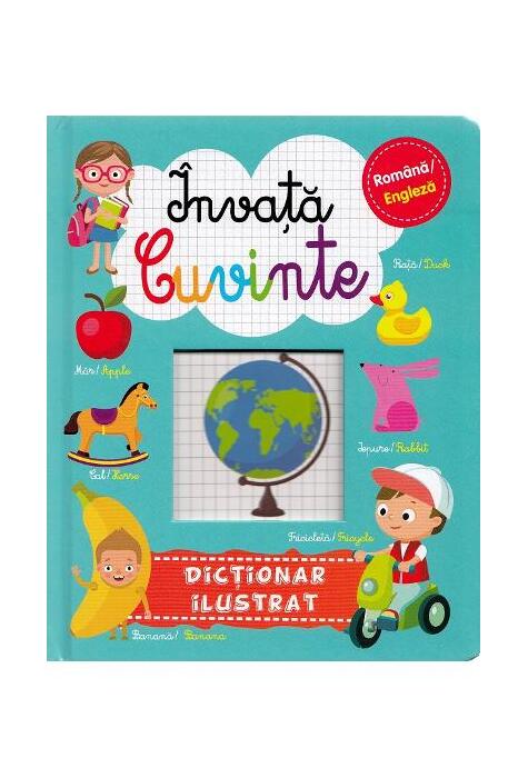 Copertă produs &Icirc;nvață cuvinte. Dicționar ilustrat. Rom&acirc;nă-Engleză