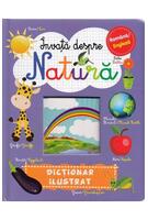 &Icirc;nvață despre natură. Dicționar ilustrat. Rom&acirc;nă-Engleză