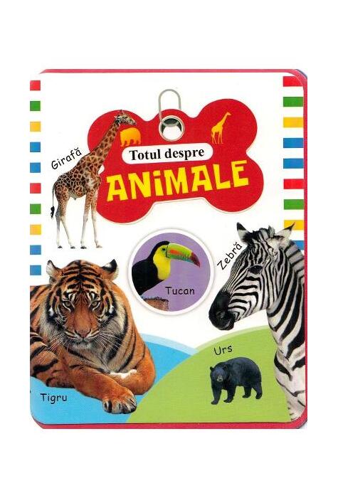 Copertă produs Totul despre animale