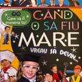 Copertă produs Alege cariera. Care va fi meseria ta? C&acirc;nd o să fiu mare vreau să devin&hellip; - gallery small 