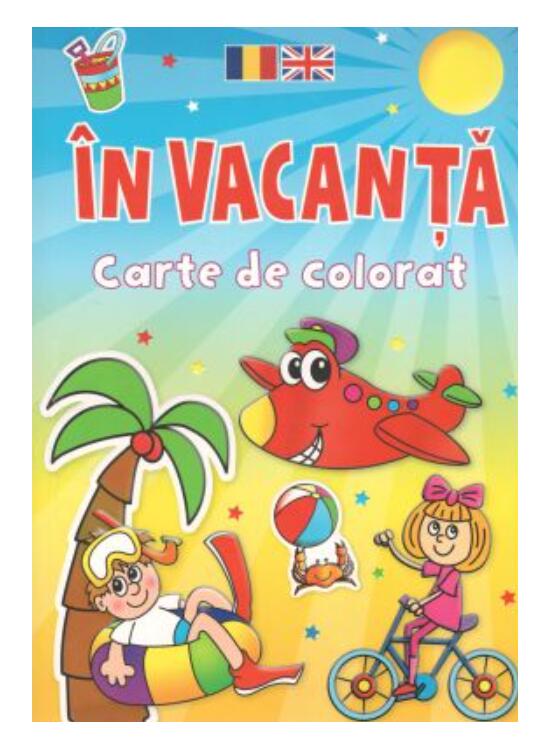 Copertă produs &Icirc;n vacanță. Carte de colorat. Ediție bilingvă (Rom&acirc;nă - Engleză) - gallery big 1