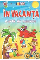 &Icirc;n vacanță. Carte de colorat. Ediție bilingvă (Rom&acirc;nă - Engleză)