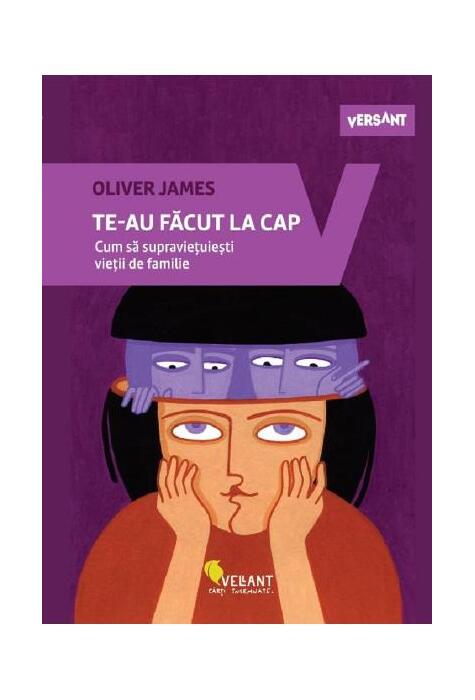Copertă produs Te-au făcut la cap. Cum să supravieţuiești vieţii de familie