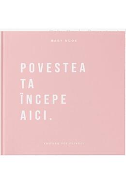 Copertă produs Baby Book - Povestea ta &icirc;ncepe aici (roz)